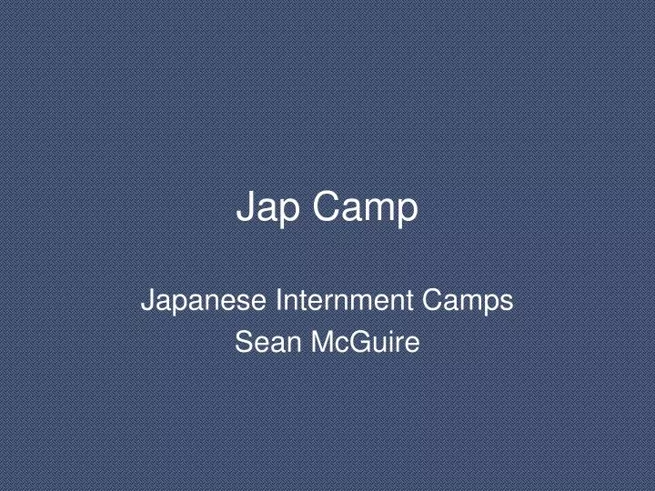 jap camp