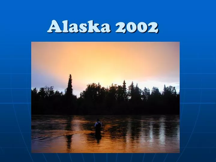 alaska 2002