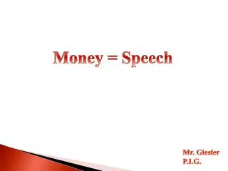 Money = Speech