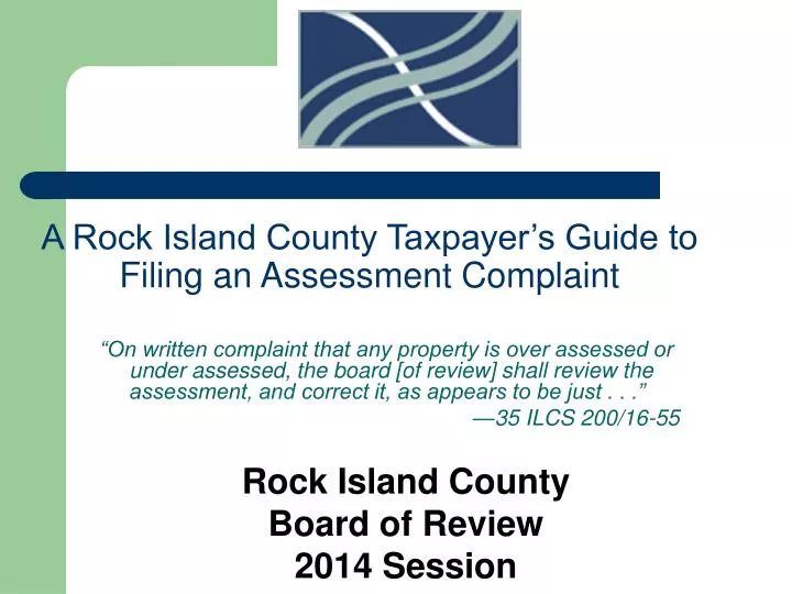 a rock island county taxpayer s guide to filing an assessment complaint