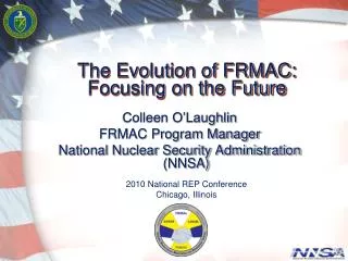 The Evolution of FRMAC: Focusing on the Future