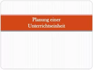 planung einer unterrichtseinheit