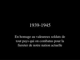 1939 1945
