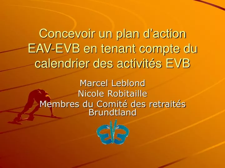 concevoir un plan d action eav evb en tenant compte du calendrier des activit s evb