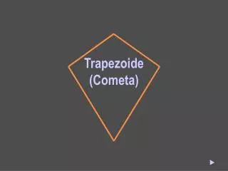 trapezoide cometa