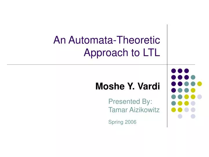 an automata theoretic approach to ltl