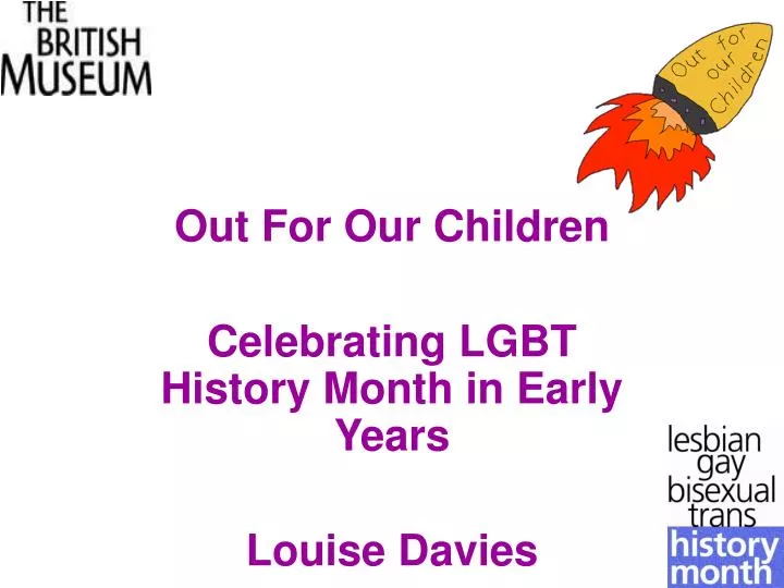 out for our children celebrating lgbt history month in early years louise davies