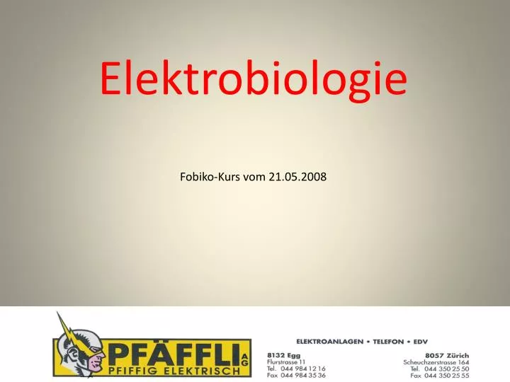 elektrobiologie fobiko kurs vom 21 05 2008