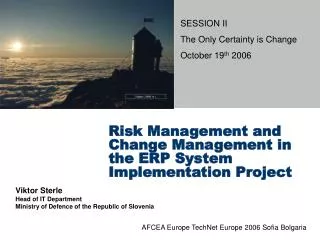 Risk Management and Change Management in the ERP System Implementation Project