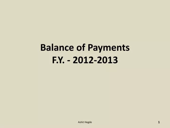 balance of payments f y 2012 2013