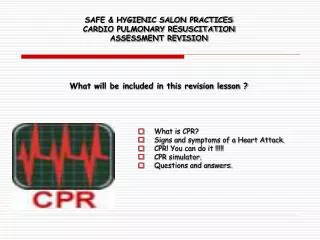 What is CPR? Signs and symptoms of a Heart Attack. CPR! You can do it !!!!! CPR simulator.