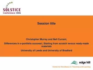Session title Christopher Murray and Neil Currant,