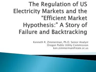 Kenneth R. Zimmerman, Ph.D. Senior Analyst Oregon Public Utility Commission