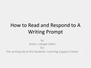 How to Read and Respond to A Writing Prompt