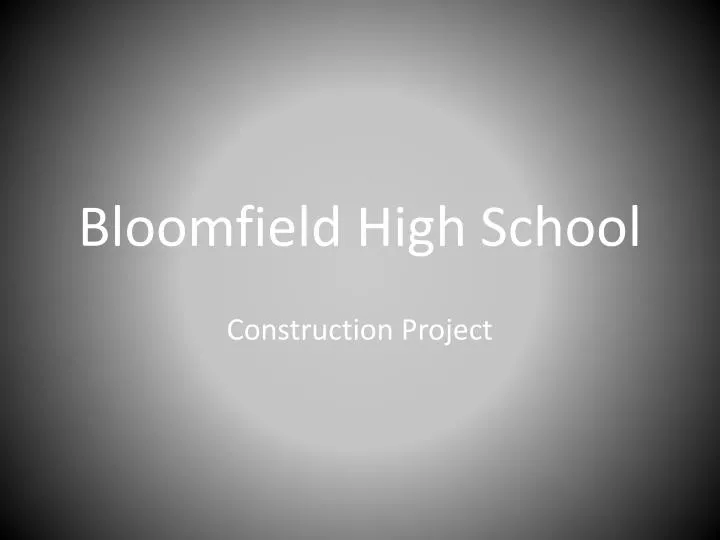 bloomfield high school