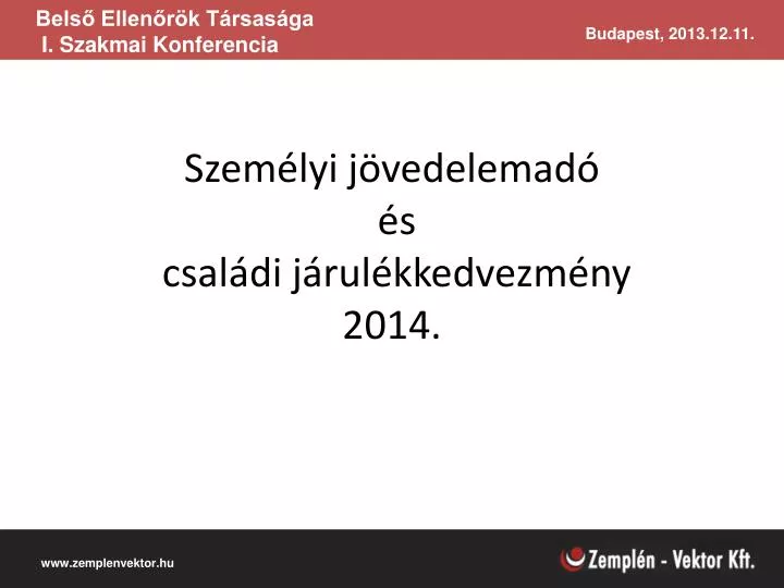 szem lyi j vedelemad s csal di j rul kkedvezm ny 2014