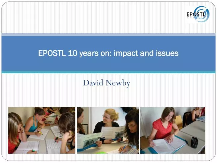 epostl 10 years on impact and issues
