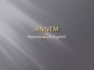 annem