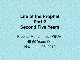 Life of the Prophet Part 2 Second Five Years