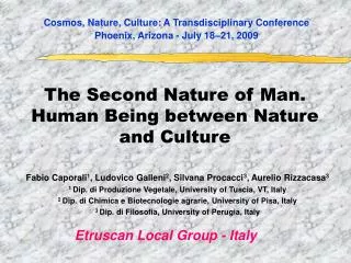 The Second Nature of Man. Human Being between Nature and Culture