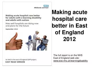 Making acute hospital care better in East of England 2012