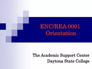 ENC/REA 0001 Orientation