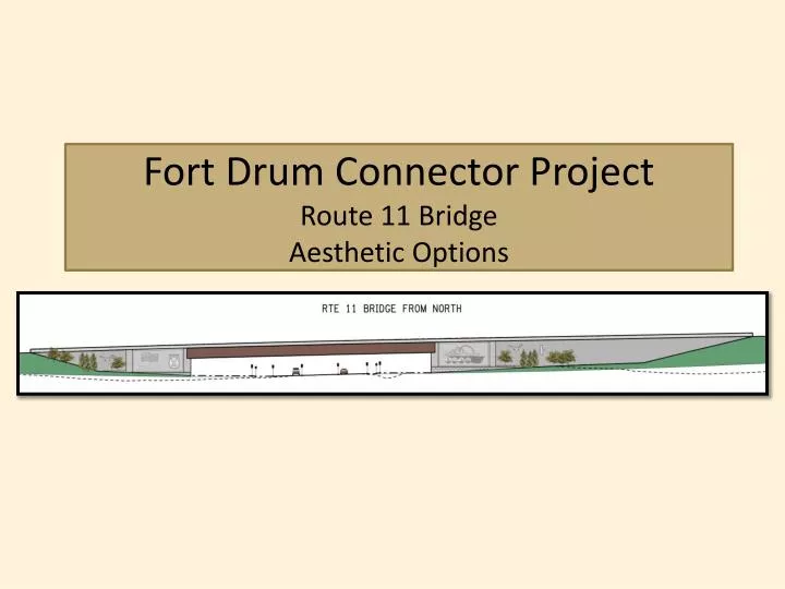 fort drum connector project route 11 bridge aesthetic options