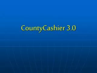 CountyCashier 3.0