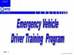 Emergency Vehicle Driver Training Program - slide 1