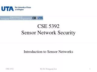 CSE 5392 Sensor Network Security