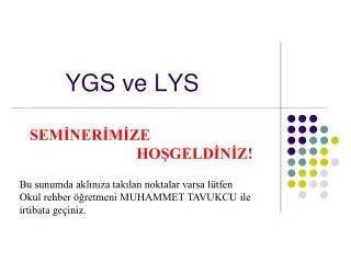 ygs ve lys