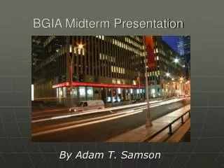 BGIA Midterm Presentation