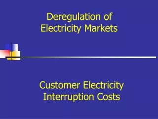 deregulation of electricity markets