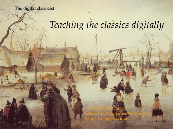teaching the classics digitally
