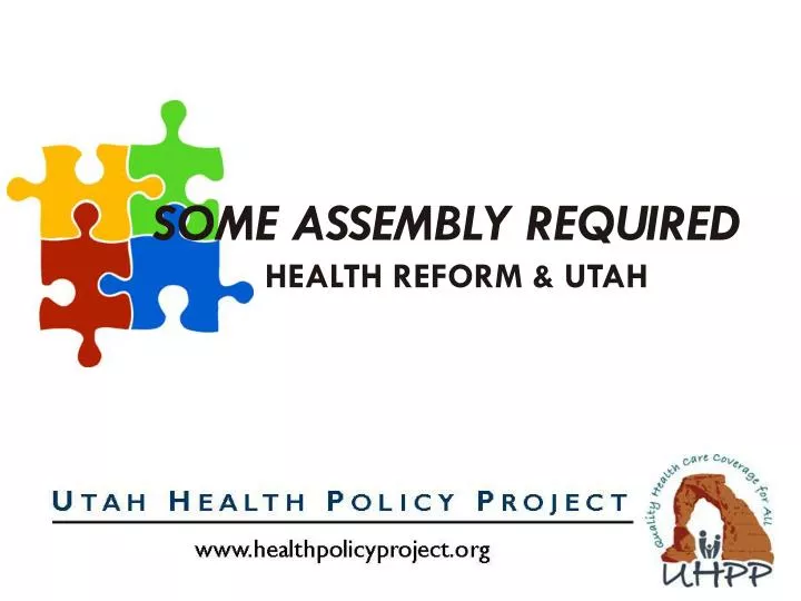some assembly required health reform utah