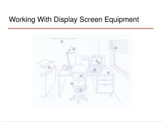 Working With Display Screen Equipment