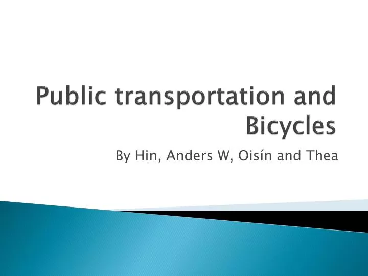public transportation and bicycles