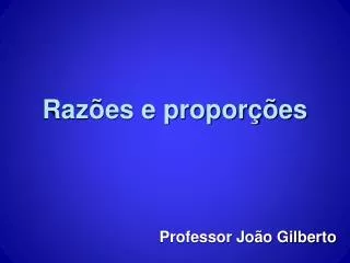 raz es e propor es