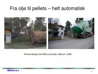 fra olje til pellets helt automatisk