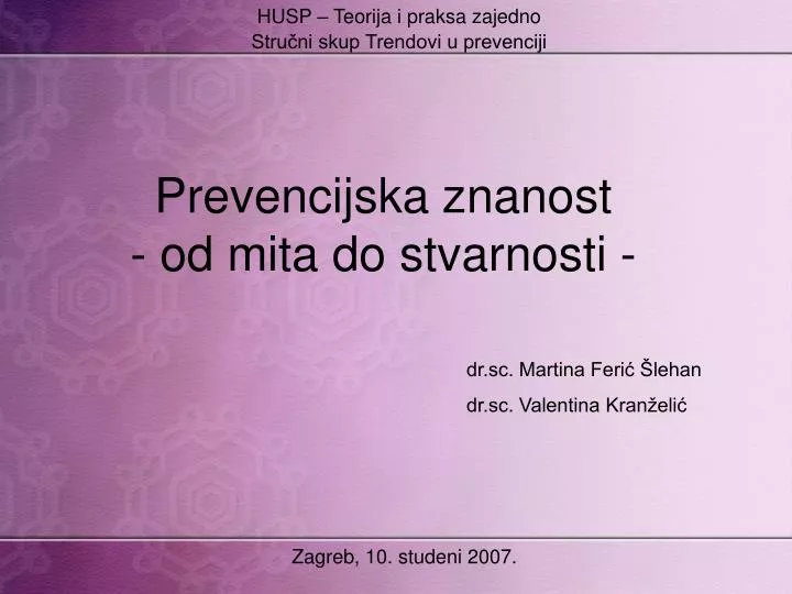 prevencijska znanost od mita do stvarnosti