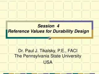 Session 4 Reference Values for Durability Design