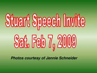 Stuart Speech Invite Sat. Feb 7, 2009