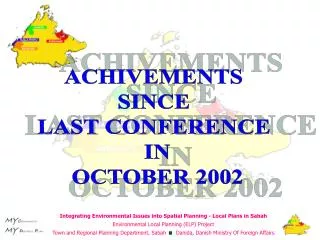 ACHIVEMENTS SINCE LAST CONFERENCE IN OCTOBER 2002