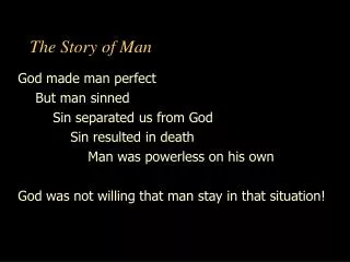The Story of Man