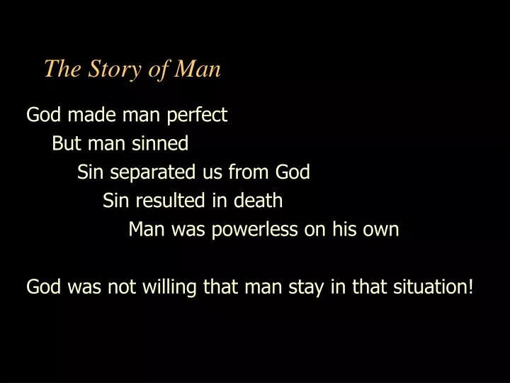 the story of man