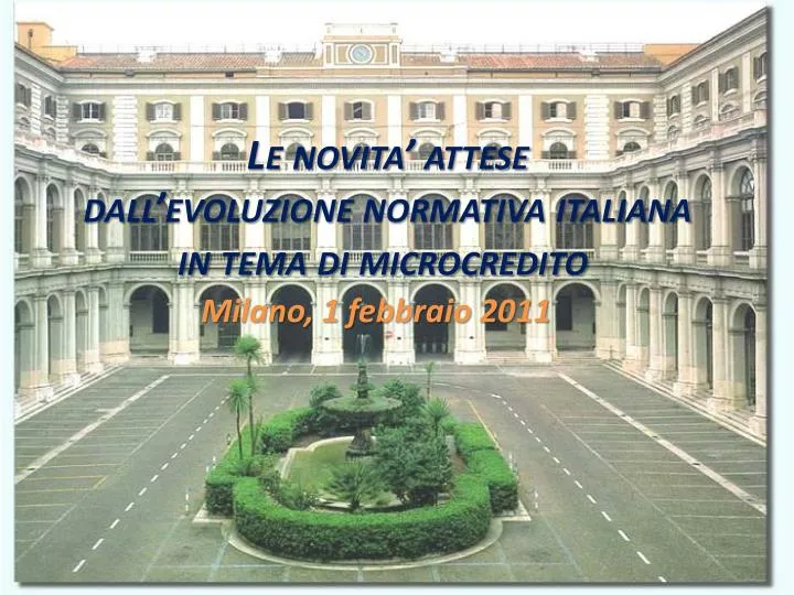 le novita attese dall evoluzione normativa italiana in tema di microcredito