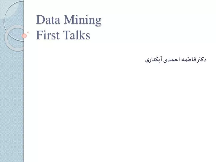 data mining first talks