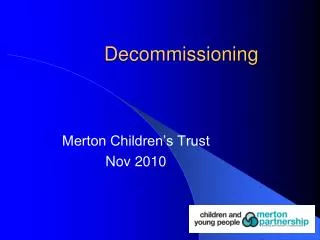 Decommissioning