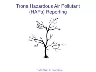 Trona Hazardous Air Pollutant (HAPs) Reporting