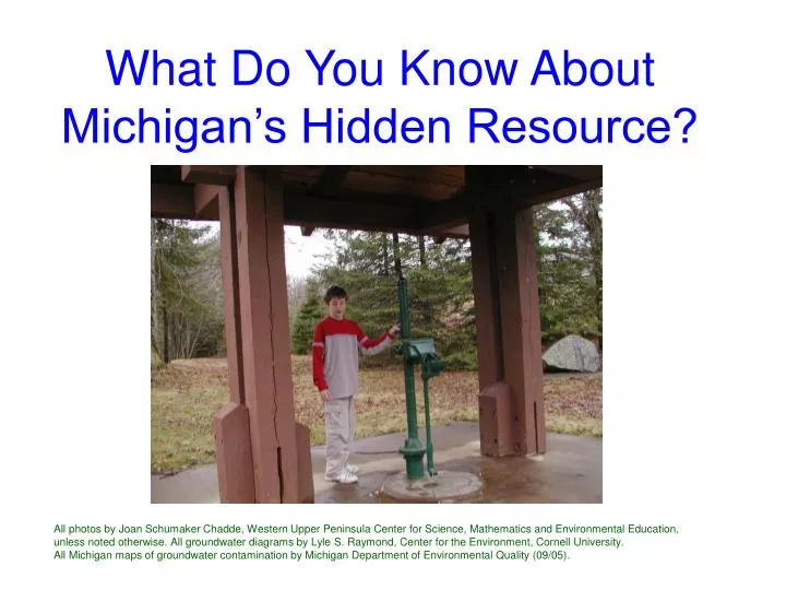 what do you know about michigan s hidden resource